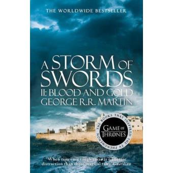 A Storm of Swords: Part 2 Blood and Gold
