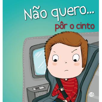 Não Quero... Pôr o Cinto