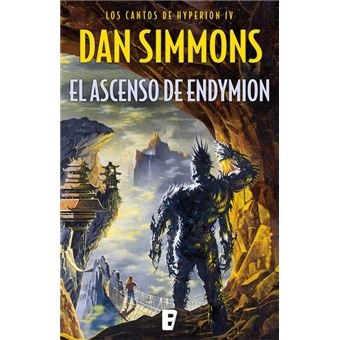 El ascenso de Endymion (Los cantos de Hyperion 4)