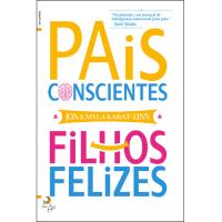 Pais Conscientes, Filhos Felizes
