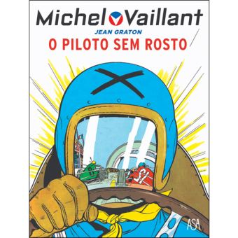 Michel Vaillant - Livro 3: O Piloto Sem Rosto