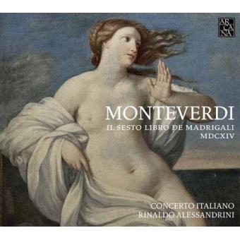 Monteverdi: Il sesto libro de madrigali, 1614