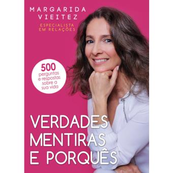Verdades, Mentiras e Porquês