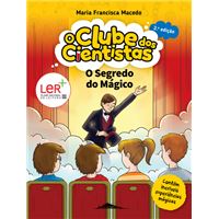 O Clube dos Ciêntistas - Livro 10: O Segredo do Mágico