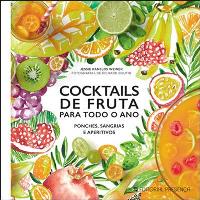 Cocktails de Fruta Para Todo o Ano