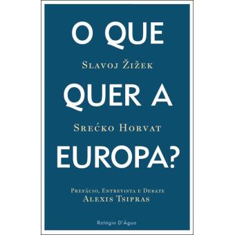 O Que Quer a Europa?