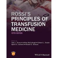 Rossi's Principles of Transfusion Medicine