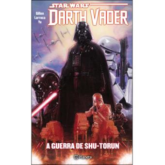 Star Wars: Darth Vader - Livro 3: A Guerra de Shu-Torun