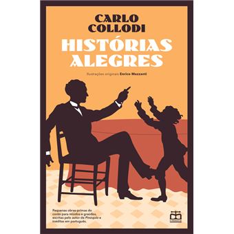 Histórias Alegres - Brochado - Carlo Collodi, Enrico Mazzanti, Ana ...