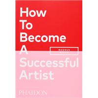 How to Become a Successful Artist