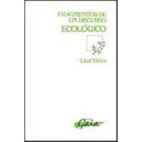Fragmentos de um Discurso Ecológico