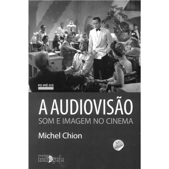 A Audiovisão: Som e Imagem no Cinema