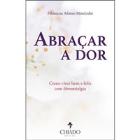 Abraçar a Dor
