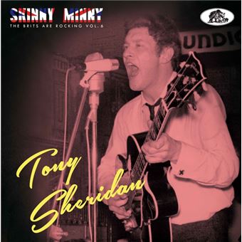 TONY SHERIDAN - SHERIDAN - TONY - Skinny Minny - CD - CD Álbum - Compra ...