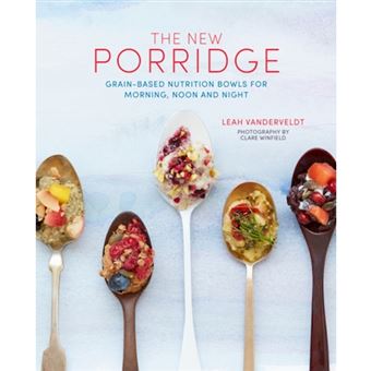 The new porridge