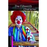 Oxford Bookworms Library - Starter: The Fifteenth Character