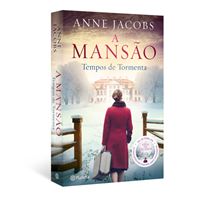 A Mansão - Livro 2: Tempos de Tormenta