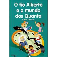 O Tio Alberto e o Mundo dos Quanta