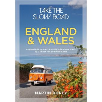 Take the Slow Road: England and Wales