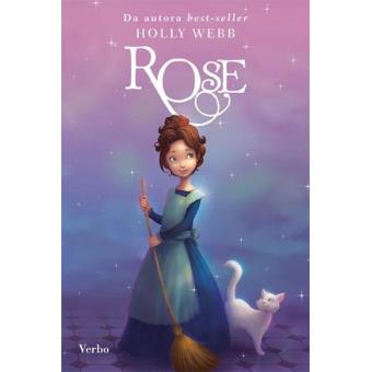 Rose Rose Vol 1 - Brochado - Holly Webb - Compra Livros na Fnac.pt