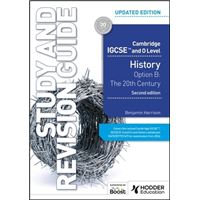 Cambridge Igcse and O Level History Study and Revision Guide, Second Edition