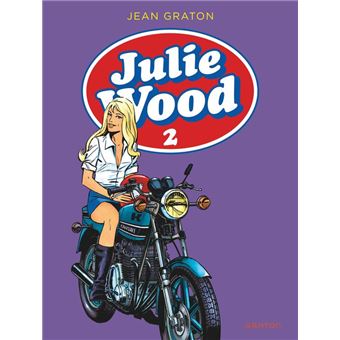 Julie Wood, L'intégrale - Tome 2