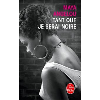Tant que je serai noire