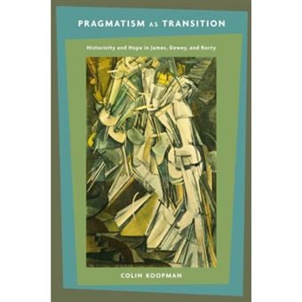 Pragmatism as transition