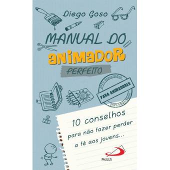 Manuald do Animador Perfeito