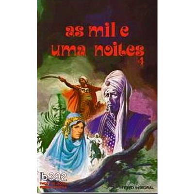 Livro das mil e uma noites – Volume 4: Ramo egípcio + Aladim & Ali Babá  (Edição revista e atualizada)