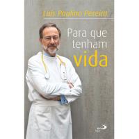 Para Que Tenham Vida