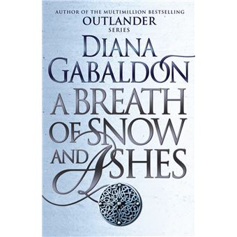A Breath Of Snow And Ashes