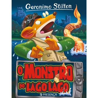 Geronimo Stilton - Livro 78: O Monstro do Lago Lago