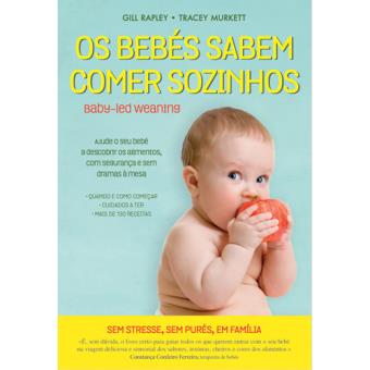 Os Bebés Sabem Comer Sozinhos