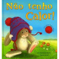 Não Tenho Calor!