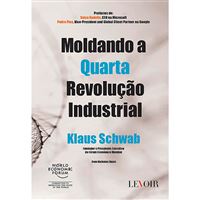 Moldando a Quarta Revolução Industrial