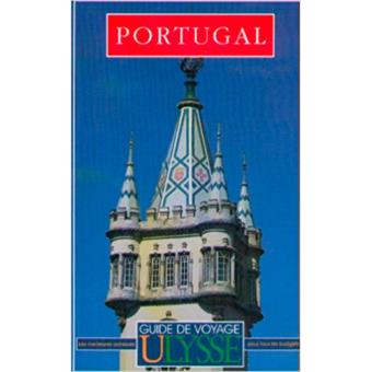 Guide de Voyage Ulysse - Portugal