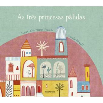 As Três Princesas Pálidas
