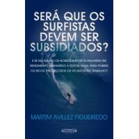 Será que os Surfistas Devem ser Subsidiados?