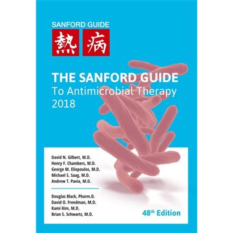 The Sanford Guide to Antimicrobial Therapy 2018