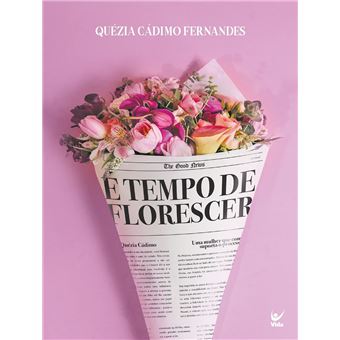 É tempo de florescer - 1
