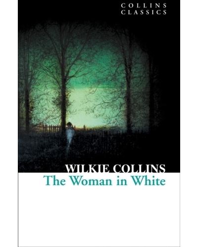 The Woman in White eBook by Wilkie Collins