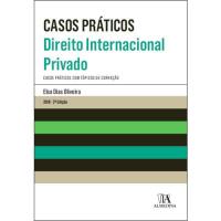 Casos Práticos - Direito Internacional Privado