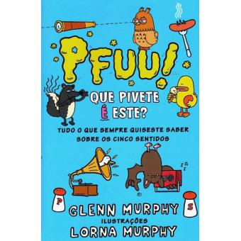 Pfuu! Que Pivete é Este?