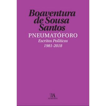 Pneumatóforo: Escritos Políticos 1981-2018