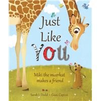 Just like you