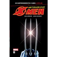 Astonishing X-Men - Livro 1