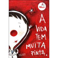 A Vida Tem Muita Pinta