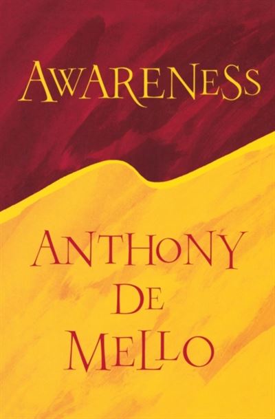 Awareness - Brochado - Anthony de Mello, DEMELLO, ANTHONY - Compra