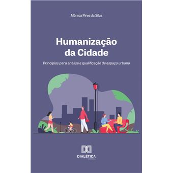 Humanização da Cidade - 1